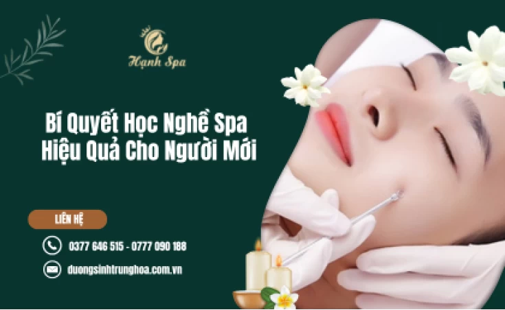 Bí Quyết Học Nghề Spa Hiệu Quả Cho Người Mới
