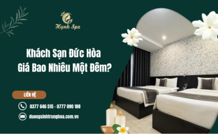 Khách Sạn Đức Hòa Giá Bao Nhiêu Một Đêm?
