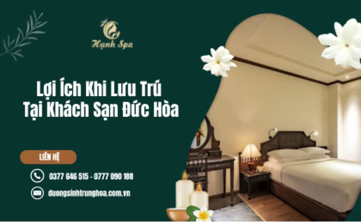 Lợi Ích Khi Lưu Trú Tại Khách Sạn Đức Hòa