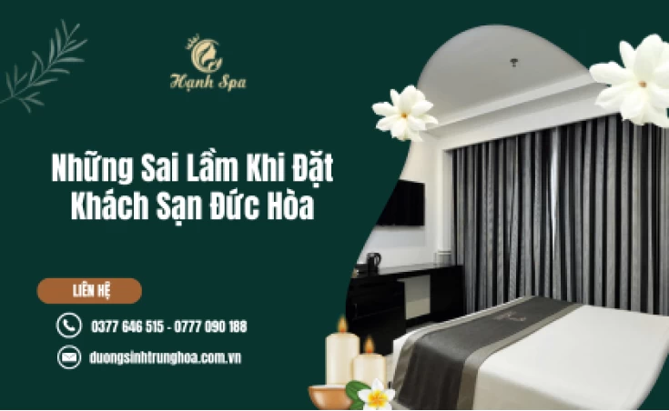 Những Sai Lầm Khi Đặt Khách Sạn Đức Hòa
