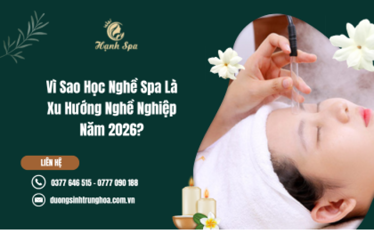 Vì Sao Học Nghề Spa Là Xu Hướng Nghề Nghiệp Năm 2026?