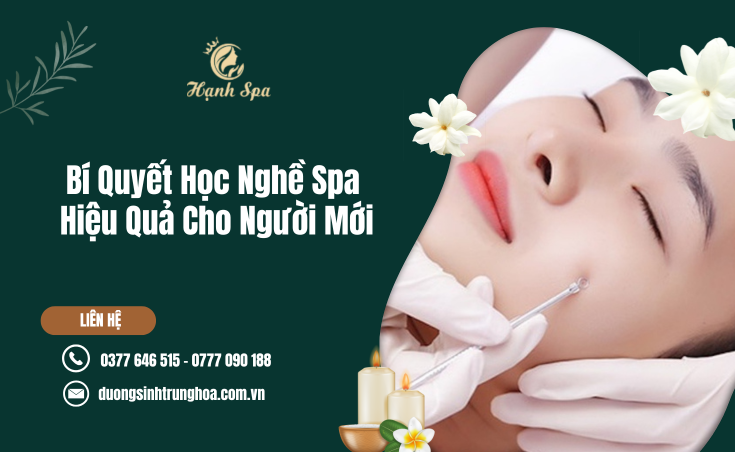 Bí Quyết Học Nghề Spa Hiệu Quả Cho Người Mới Bắt Đầu